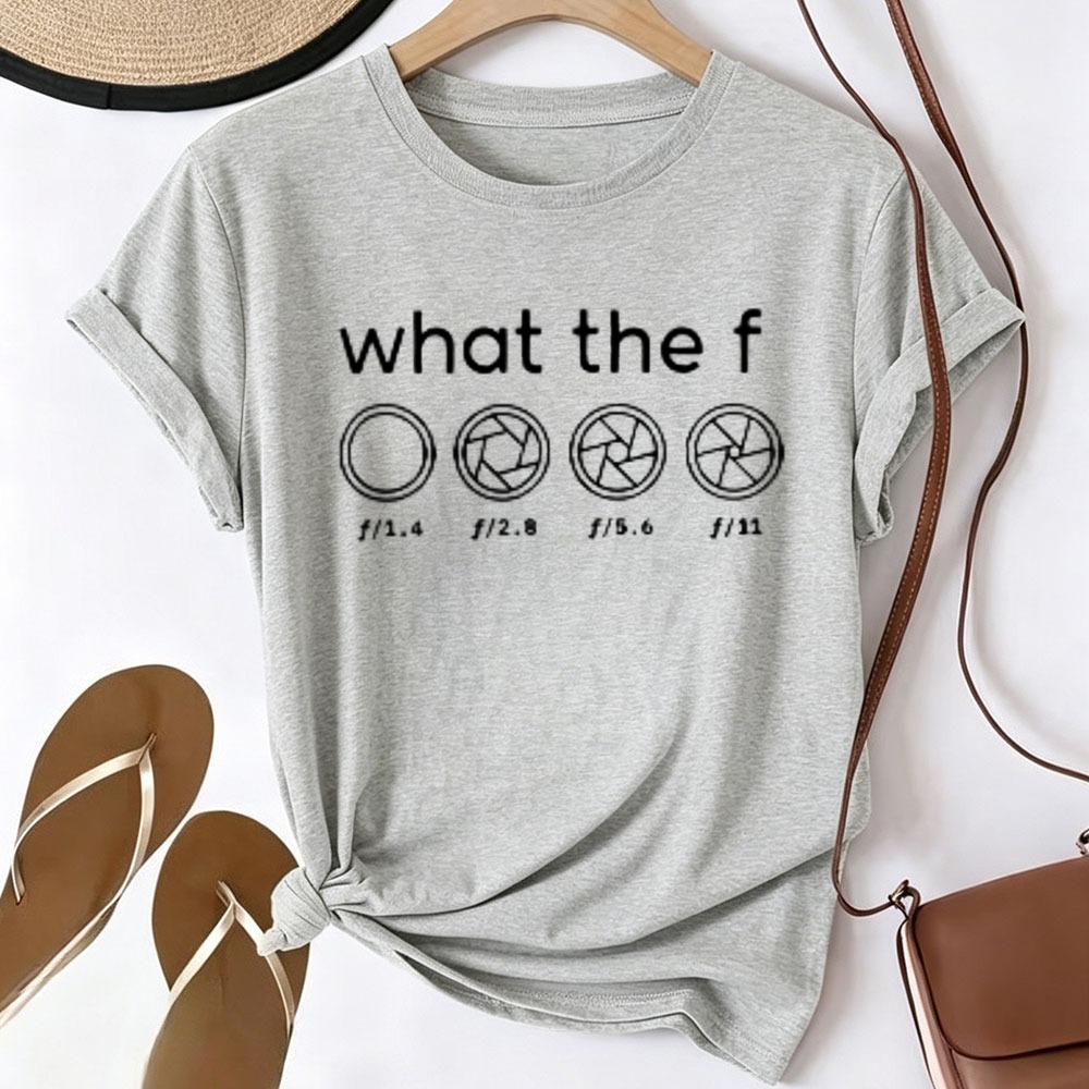 Photography Quotes Funny - What The F Camera Aperture F